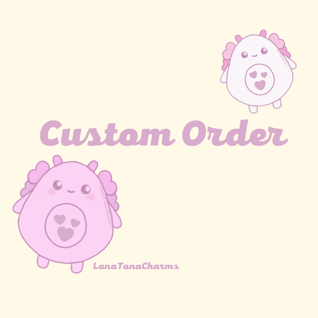 Custom Order For Kelly