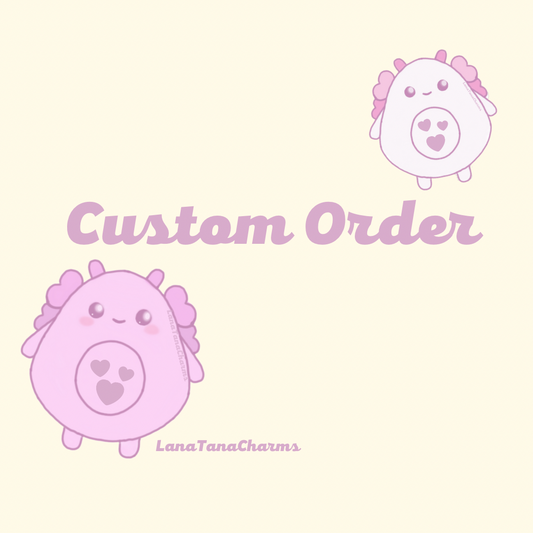 Custom Order For Kelly